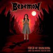 BEDEMON  - VINYL CHILD OF DARKNESS [VINYL]
