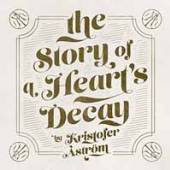  STORY OF A HEART'S DECAY [VINYL] - suprshop.cz