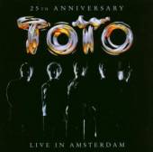 TOTO  - CD LIVE IN AMSTERDAM (25TH ANNIVERSARY)