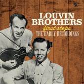 LOUVIN BROTHERS  - CD FIRST STEPS: THE EARLY..