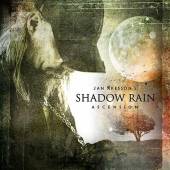 JAN AKESSON'S SHADOW RAIN  - CD ASCENSION