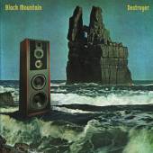 BLACK MOUNTAIN  - CD DESTROYER [DIGI]