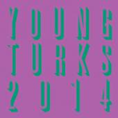 YOUNG TURKS  - VINYL 2014 [VINYL]