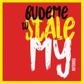  BUDEME TO STALE MY [VINYL] - suprshop.cz