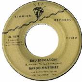 MARTINEZ BARDO  - VINYL BAD EDUCATION ..