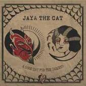 JAYA THE CAT  - VINYL GOOD DAY FOR THE DAMNED [VINYL]