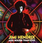 HENDRIX JIMI  - CD AXIS: BOLDER THAN LOVE / MUSICORAMA