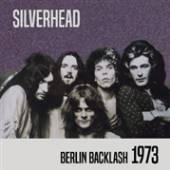 SILVERHEAD  - CD BERLIN BACKLASH 1973
