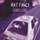 RAT FANCY  - VINYL STAY COOL [VINYL]