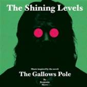 SHINING LEVELS  - VINYL GALLOWS POLE [VINYL]