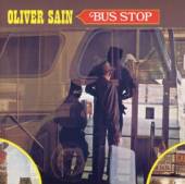 OLIVER SAIN  - CD BUS STOP