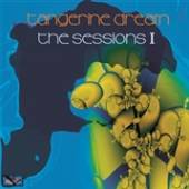 TANGERINE DREAM  - CD SESSIONS I