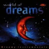 VARIOUS  - CD WORLD OF DREAMS