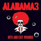 ALABAMA 3  - VINYL HITS & EXIT WOUNDS [VINYL]