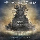 FLOATING WORLDS  - CD BATTLESHIP OCEANIA