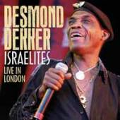 DEKKER DESMOND  - 2xCD ISRAELITES LIVE IN LONDON