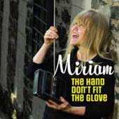 MIRIAM  - VINYL THE HAND DON'T..