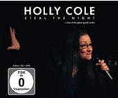 COLE HOLLY  - 2xCD+DVD STEAL THE NIGHT -CD+DVD-