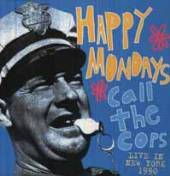 HAPPY MONDAYS  - VINYL CALL THE COPS [VINYL]