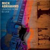 MICK ABRAHAMS  - CD+DVD LEAVING HOME BLUES