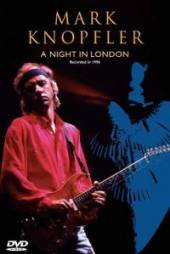 KNOPFLER MARK  - DVD NIGHT IN LONDON