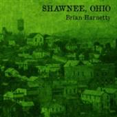 BRIAN HARNETTY  - CD SHAWNEE, OHIO