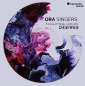 ORA SINGERS  - CD DESIRES - A SONG OF SONGS COLLECTION