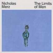 MERZ NICHOLAS  - VINYL LIMITS OF MEN [VINYL]