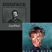 WINDO GARY  - 2xCD DEEP WATER/DOGFACE