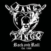 BANG TANGO  - VINYL ROCK AND ROLL EST. 1988 [VINYL]