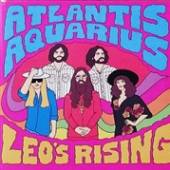 ATLANTIS AQUARIUS  - CD LEO'S RISING
