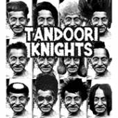 TANDOORI KNIGHTS  - SI TEMPLE OF.. /7