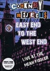 COCKNEY REJECTS  - 2xDVD EAST END TO THE WEST END