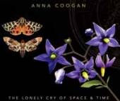 ANNA COOGAN  - CD THE LONELY CRY OF SPACE AND TIME