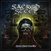 SACRED STEEL  - VINYL HEAVY METAL SACRIFICE [VINYL]
