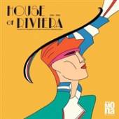  HOUSE OF RIVIERA [VINYL] - suprshop.cz