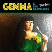 GEMMA & THE TRAVELLERS  - CD TRUE LOVE