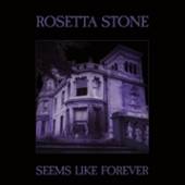 ROSETTA STONE  - VINYL SEEMS LIKE FOREVER [VINYL]