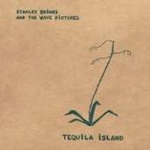 BRINKS STANLEY AND THE W  - VINYL TEQUILA ISLAND [VINYL]