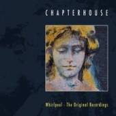 CHAPTERHOUSE  - CD WHIRLPOOL