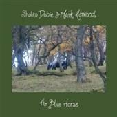 DOBIE SHOLTO & MARK HARW  - CD BLUE HORSE