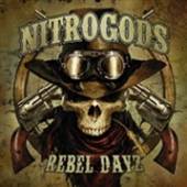NITROGODS  - VINYL REBEL DAYZ -COLOURED- [VINYL]