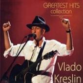 KRESLIN VLADO  - CD GREATEST HITS COLLECTION