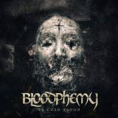 BLOODPHEMY  - CD IN COLD BLOOD