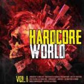 VARIOUS  - CD HARDCORE WORLD VOL. 1