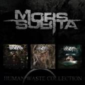 MORS SUBITA  - 3xCD HUMAN WASTE COLLECTION