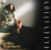 VARNER ELLE  - CD ELLEVATION