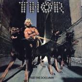 THOR  - VINYL KEEP THE DOGS AWAY [VINYL]