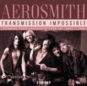 AEROSMITH  - CD TRANSMISSION IMPOSSIBLE (3CD)