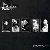 AURORA PROJECT  - CD GREY WORLD -LIVE-